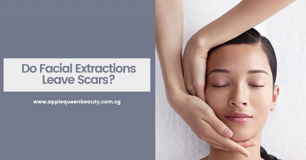Do Facial Extractions Leave Scars