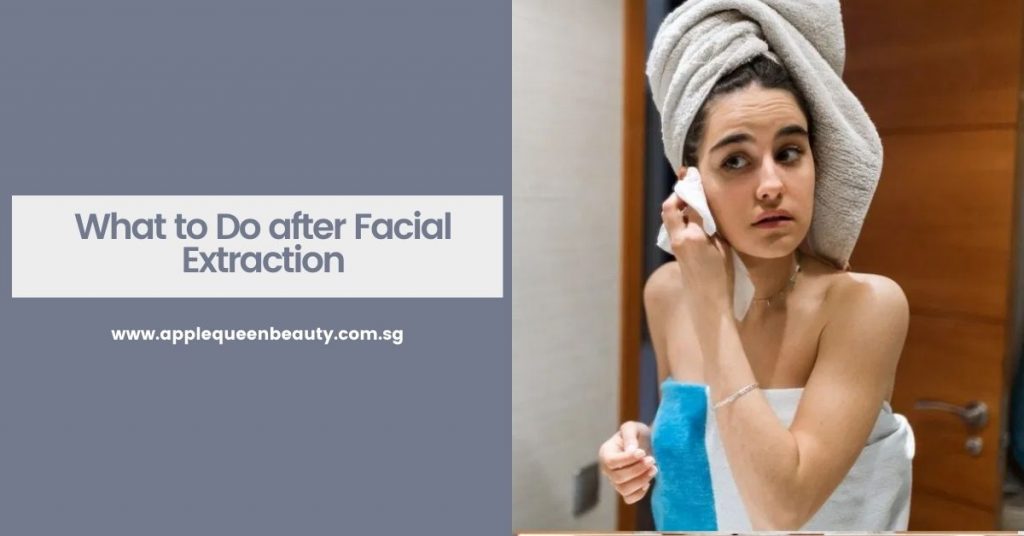 What to Do after Facial Extraction